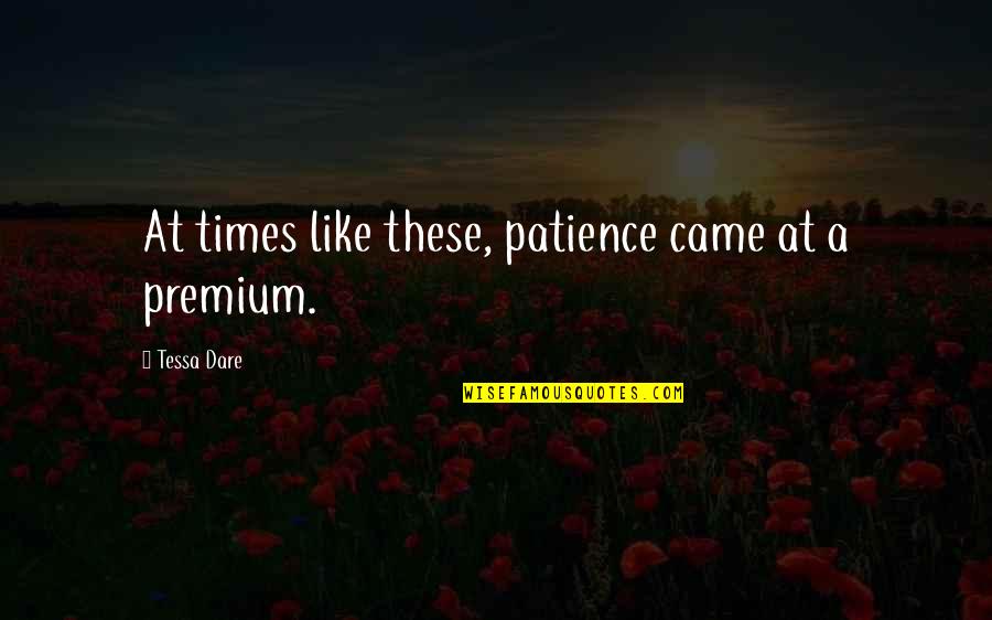 Accented Quotes By Tessa Dare: At times like these, patience came at a