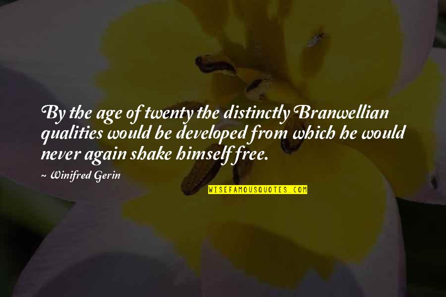 Accept The Person You Love Quotes By Winifred Gerin: By the age of twenty the distinctly Branwellian