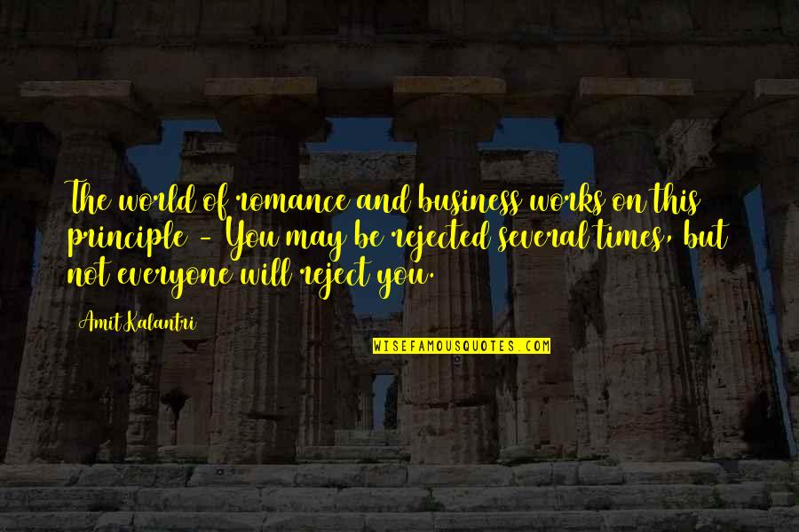 Acceptance Motivational Quotes By Amit Kalantri: The world of romance and business works on
