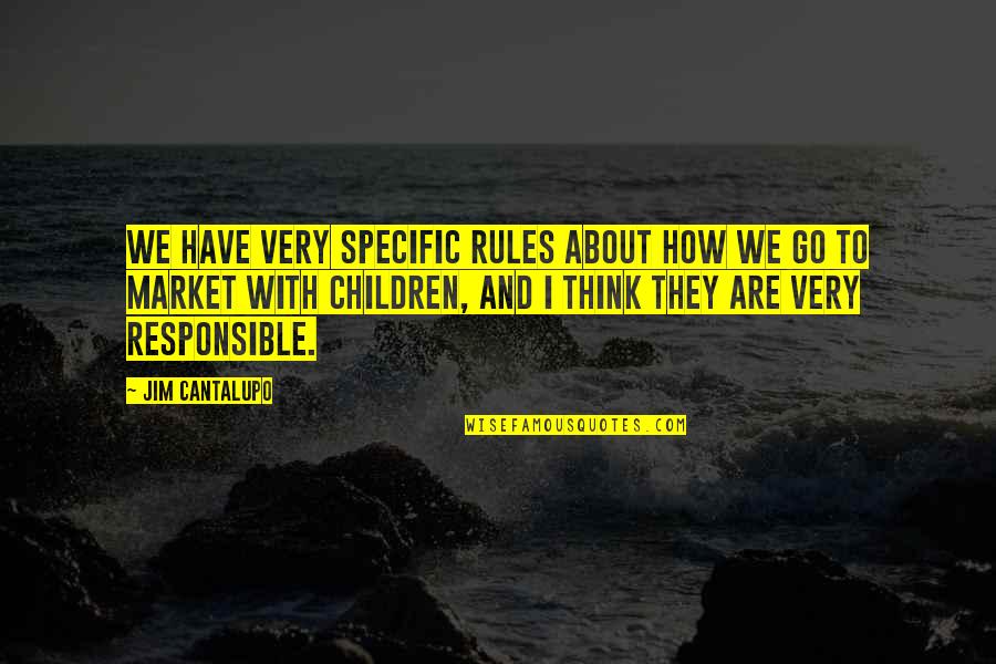 Accesibilidad Quotes By Jim Cantalupo: We have very specific rules about how we Accesibilidad Quotes By Jim Cantalupo: We have very specific rules about how we