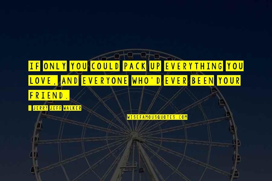 Access Replace Double Quotes By Jerry Jeff Walker: If only you could pack up everything you Access Replace Double Quotes By Jerry Jeff Walker: If only you could pack up everything you