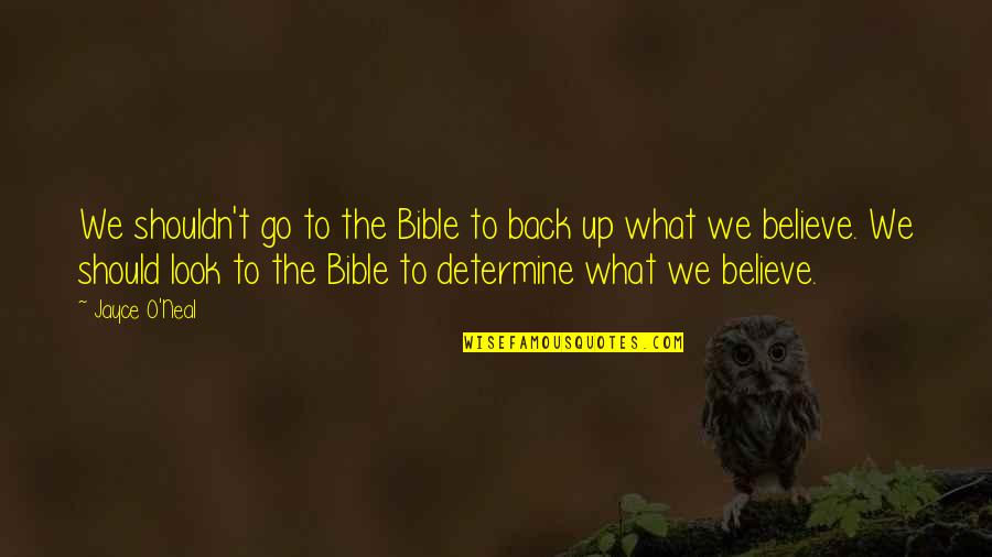 Accettata Quotes By Jayce O'Neal: We shouldn't go to the Bible to back