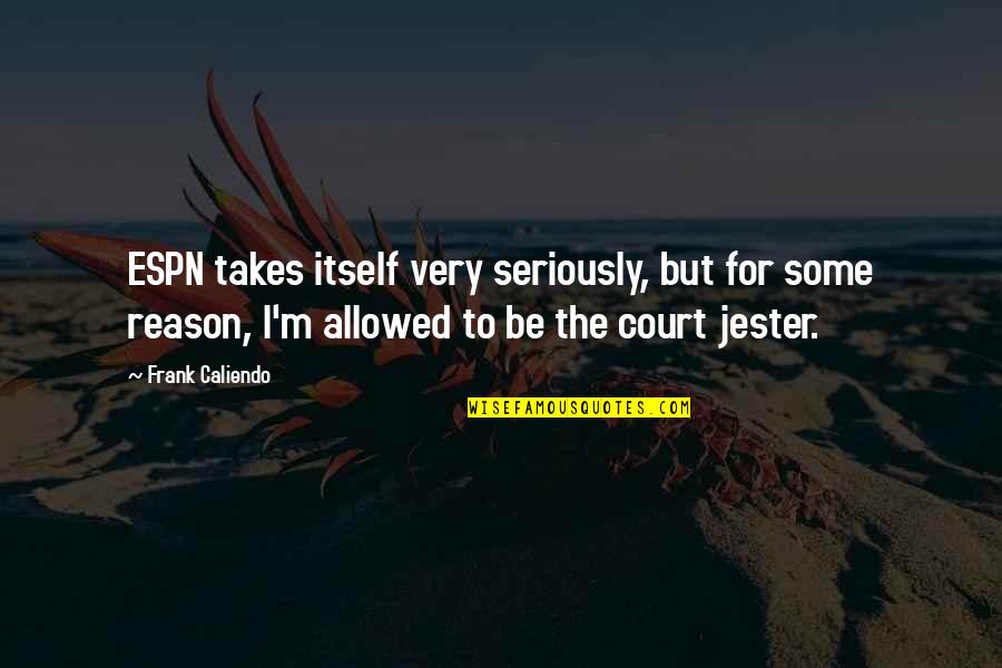 Accordance Lite Quotes By Frank Caliendo: ESPN takes itself very seriously, but for some Accordance Lite Quotes By Frank Caliendo: ESPN takes itself very seriously, but for some