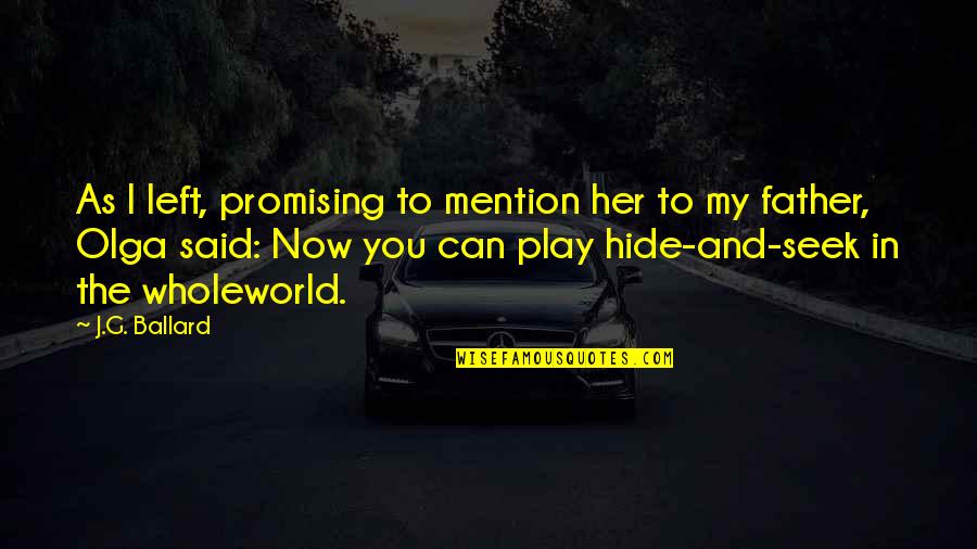 Accounting Students Quotes By J.G. Ballard: As I left, promising to mention her to Accounting Students Quotes By J.G. Ballard: As I left, promising to mention her to