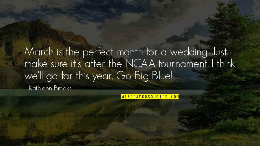 Achieve Lovingyou Com On Love Quotes By Kathleen Brooks: March is the perfect month for a wedding.