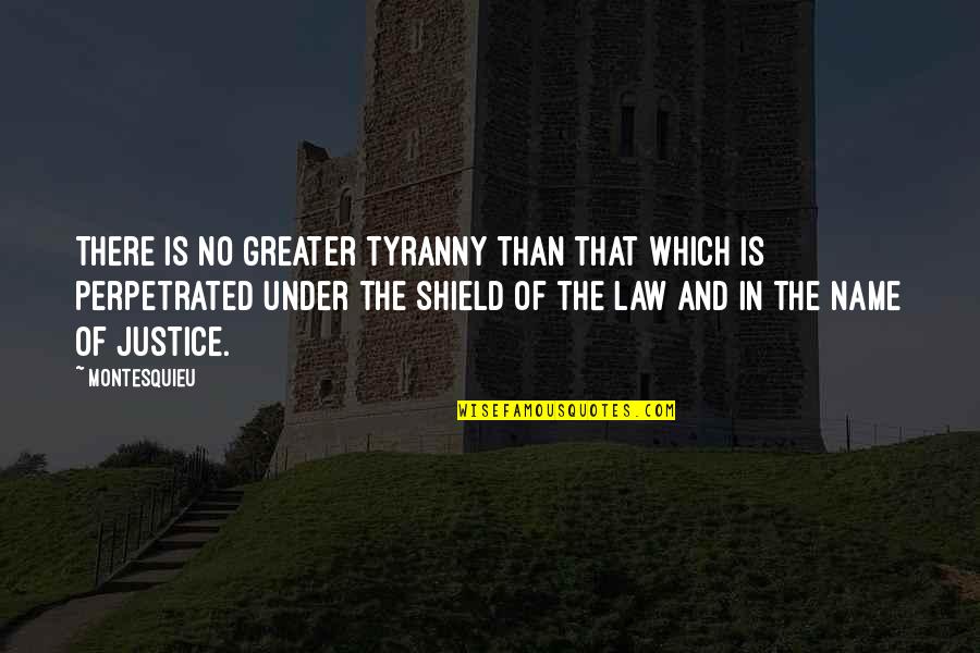 Achouri Hamid Quotes By Montesquieu: There is no greater tyranny than that which Achouri Hamid Quotes By Montesquieu: There is no greater tyranny than that which