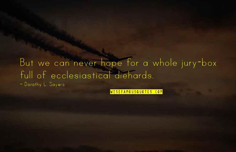 Achyut Godbole Quotes By Dorothy L. Sayers: But we can never hope for a whole