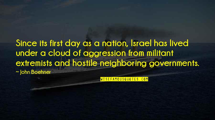 Acidic Quotes By John Boehner: Since its first day as a nation, Israel