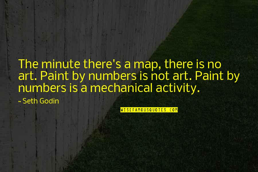 Acionlinegiving Quotes By Seth Godin: The minute there's a map, there is no