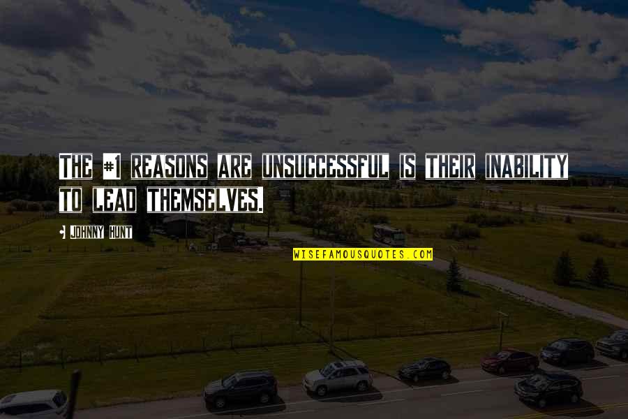 Acolhimento Turistico Quotes By Johnny Hunt: The #1 reasons are unsuccessful is their inability