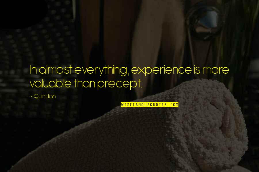 Aconte O Quotes By Quintilian: In almost everything, experience is more valuable than