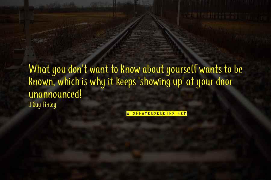 Acontecer In English Quotes By Guy Finley: What you don't want to know about yourself