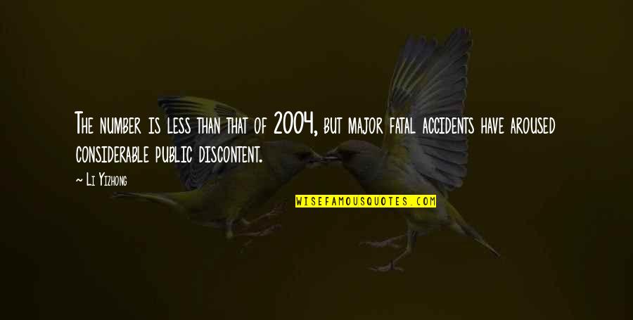 Acontecer In English Quotes By Li Yizhong: The number is less than that of 2004,
