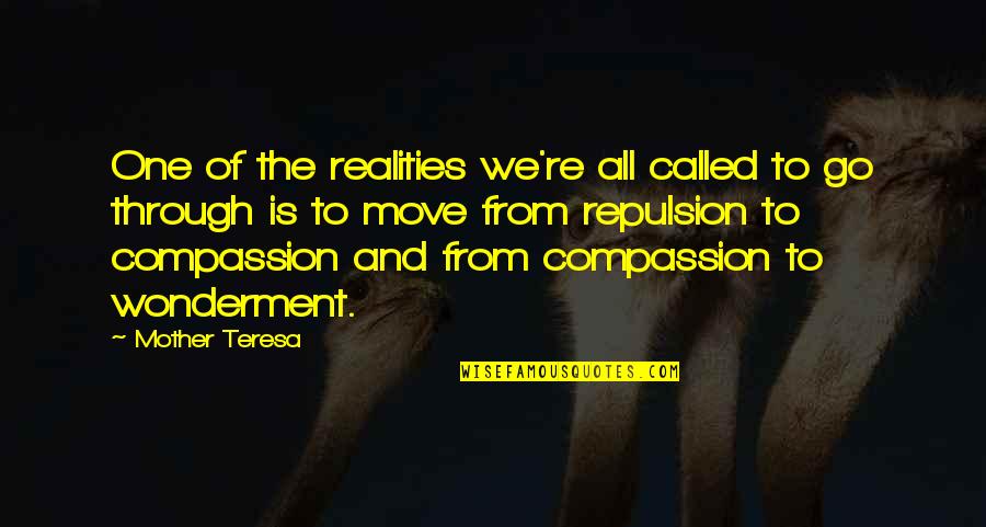 Acostarse Imperfect Quotes By Mother Teresa: One of the realities we're all called to