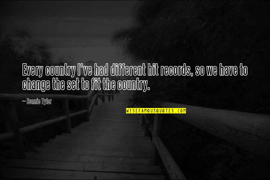 Acropolis Now Memorable Quotes By Bonnie Tyler: Every country I've had different hit records, so Acropolis Now Memorable Quotes By Bonnie Tyler: Every country I've had different hit records, so