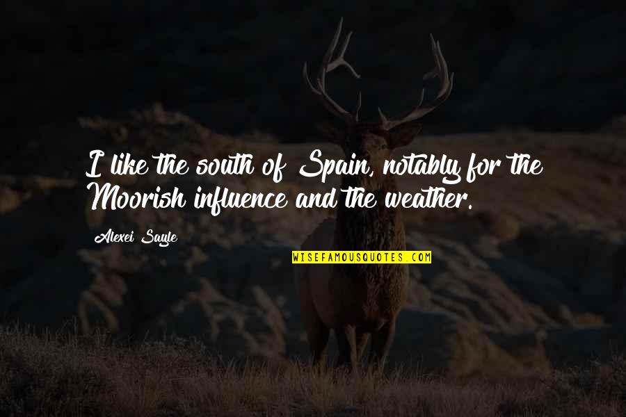 Acrylic Splashback Quotes By Alexei Sayle: I like the south of Spain, notably for