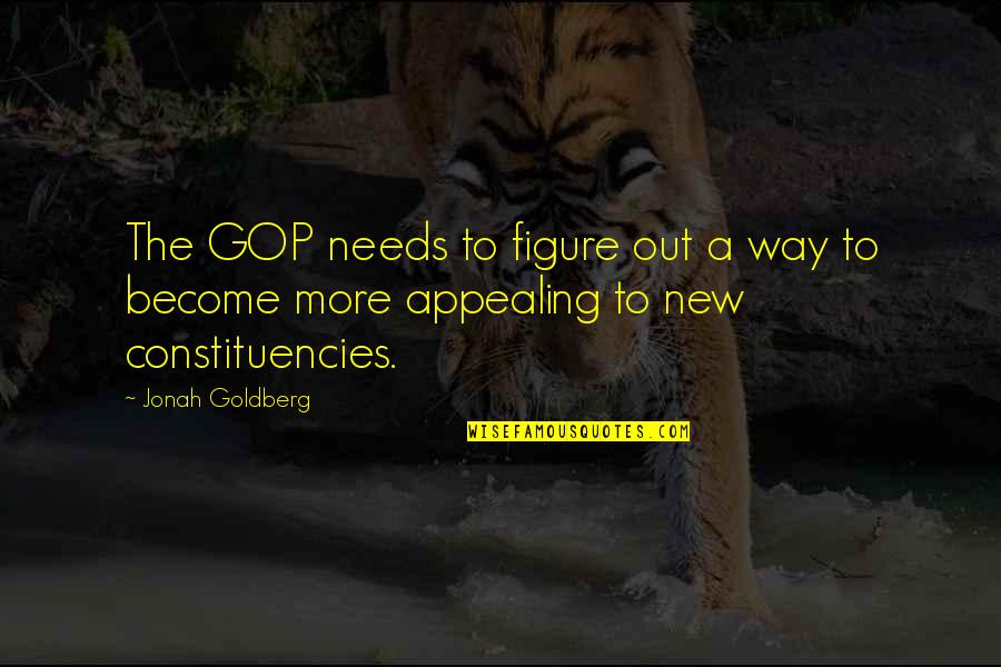 Acting Stupid With Friends Quotes By Jonah Goldberg: The GOP needs to figure out a way