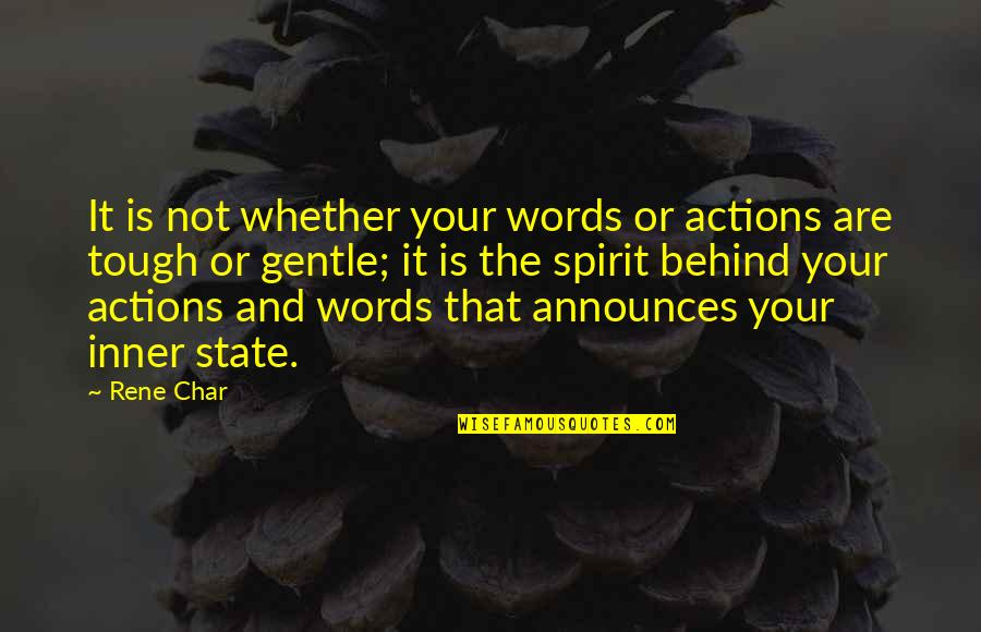 Actions Not Words Quotes By Rene Char: It is not whether your words or actions