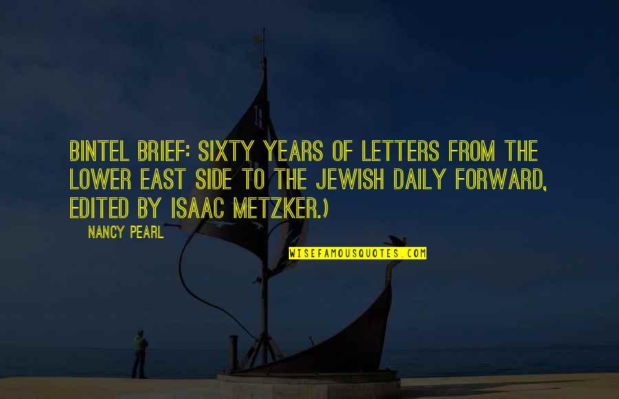 Adagietto In Music Quotes By Nancy Pearl: Bintel Brief: Sixty Years of Letters from the Adagietto In Music Quotes By Nancy Pearl: Bintel Brief: Sixty Years of Letters from the