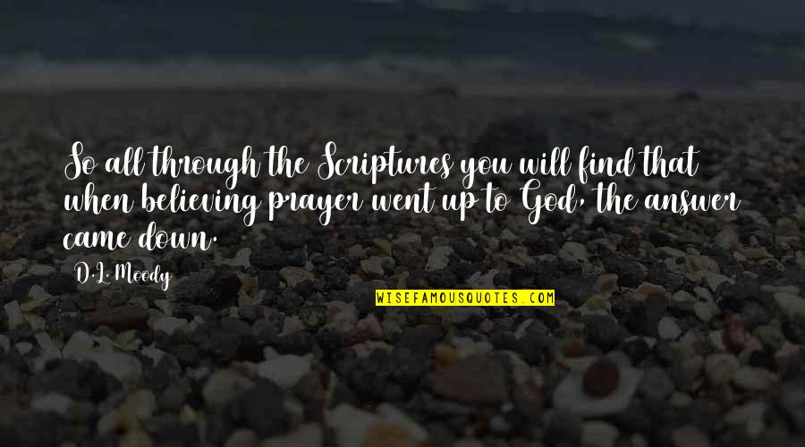 Addicted To Black Quotes By D.L. Moody: So all through the Scriptures you will find Addicted To Black Quotes By D.L. Moody: So all through the Scriptures you will find