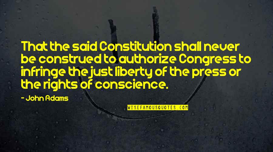 Addirittura In English Quotes By John Adams: That the said Constitution shall never be construed