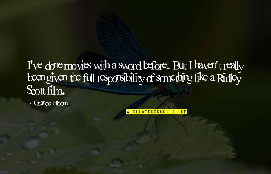 Adduce Crossword Quotes By Orlando Bloom: I've done movies with a sword before. But