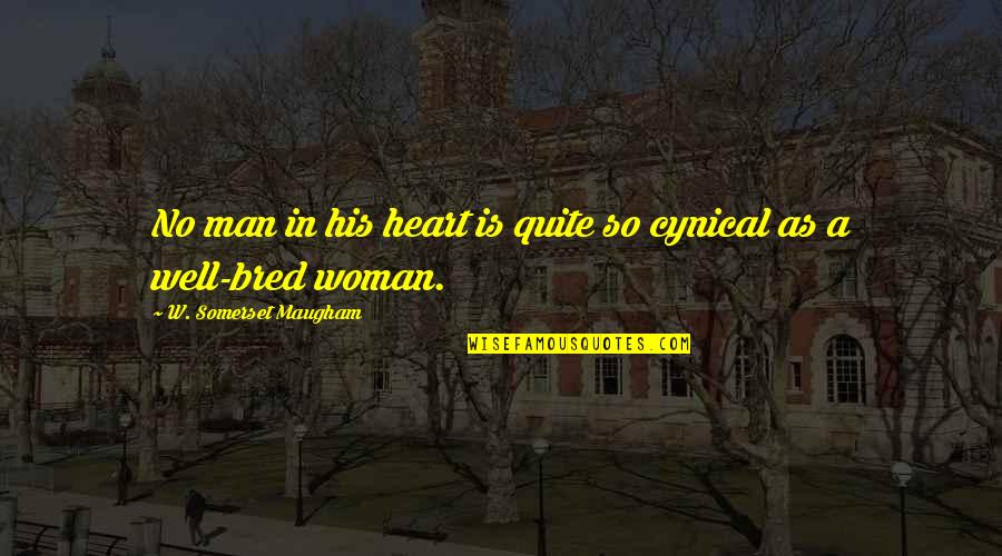 Adela Allen Quotes By W. Somerset Maugham: No man in his heart is quite so