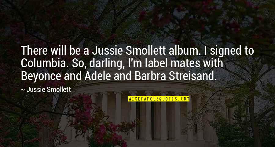 Adele's Quotes By Jussie Smollett: There will be a Jussie Smollett album. I