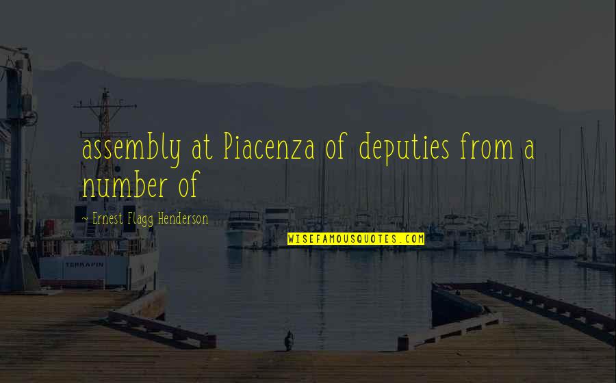 Adhems Login Quotes By Ernest Flagg Henderson: assembly at Piacenza of deputies from a number