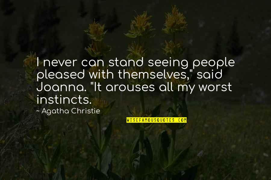 Adhered Crossword Quotes By Agatha Christie: I never can stand seeing people pleased with Adhered Crossword Quotes By Agatha Christie: I never can stand seeing people pleased with