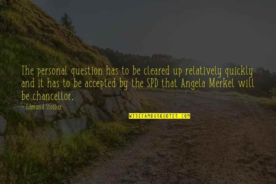 Adi Putras Birthday Quotes By Edmund Stoiber: The personal question has to be cleared up Adi Putras Birthday Quotes By Edmund Stoiber: The personal question has to be cleared up