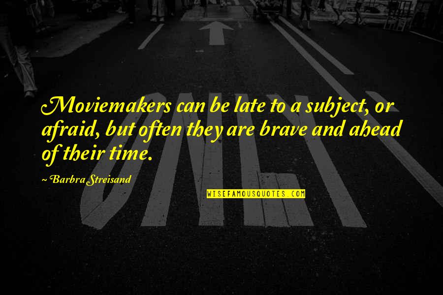 Adichie Ted Talk Quotes By Barbra Streisand: Moviemakers can be late to a subject, or Adichie Ted Talk Quotes By Barbra Streisand: Moviemakers can be late to a subject, or