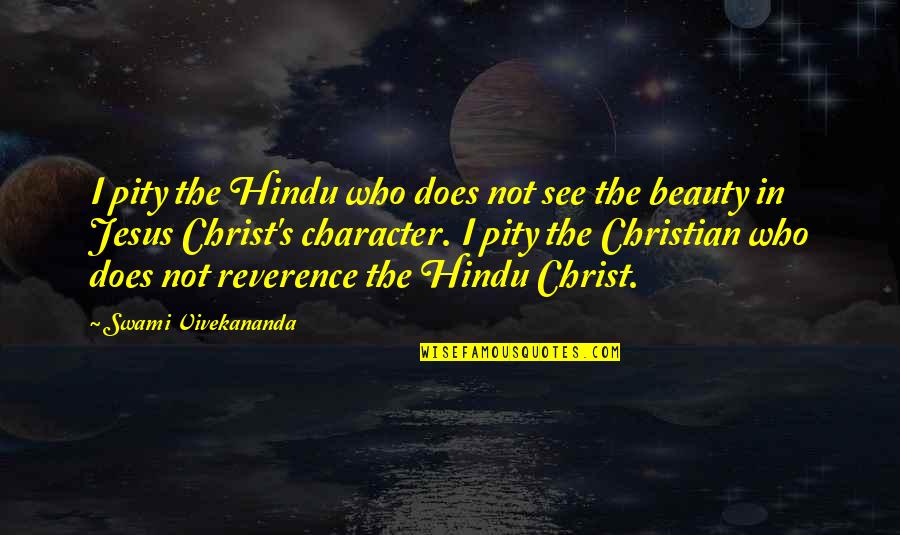 Adijat Mikhail Quotes By Swami Vivekananda: I pity the Hindu who does not see