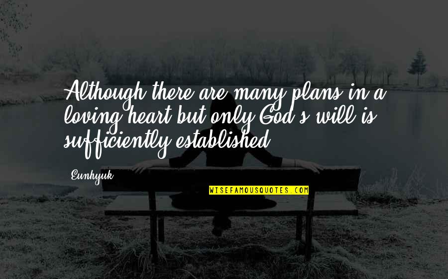 Adilene Quotes By Eunhyuk: Although there are many plans in a loving