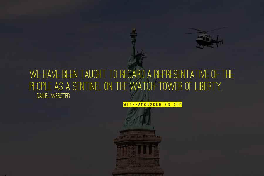 Admetus Cats Quotes By Daniel Webster: We have been taught to regard a representative Admetus Cats Quotes By Daniel Webster: We have been taught to regard a representative