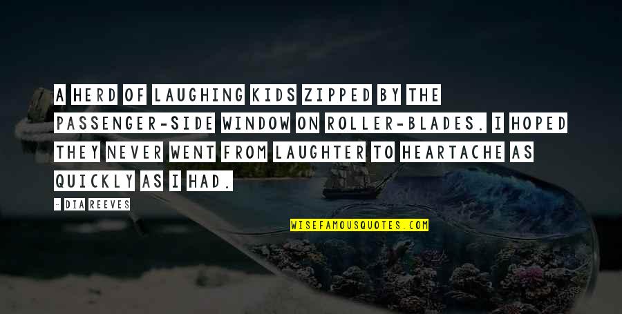 Administrador De Tareas Quotes By Dia Reeves: A herd of laughing kids zipped by the