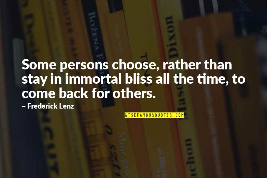 Admiral Travel Quote Quotes By Frederick Lenz: Some persons choose, rather than stay in immortal Admiral Travel Quote Quotes By Frederick Lenz: Some persons choose, rather than stay in immortal