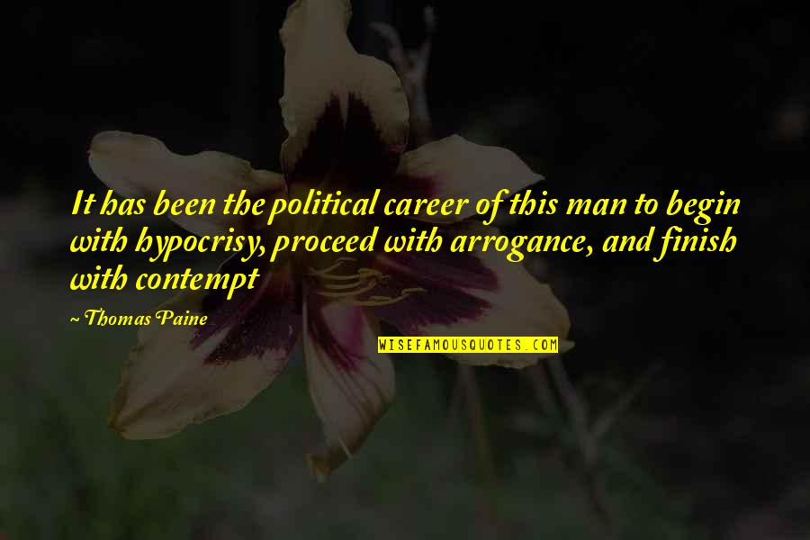 Admoveo Quotes By Thomas Paine: It has been the political career of this Admoveo Quotes By Thomas Paine: It has been the political career of this