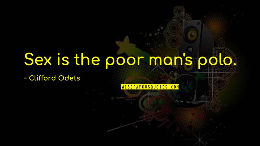 Adobe Indesign Smart Quotes By Clifford Odets: Sex is the poor man's polo.