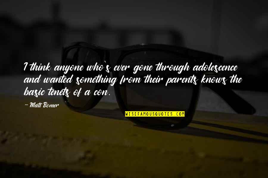 Adolescence Quotes By Matt Bomer: I think anyone who's ever gone through adolescence Adolescence Quotes By Matt Bomer: I think anyone who's ever gone through adolescence