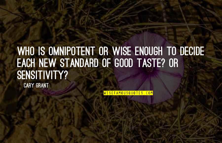 Adolph Berle Quotes By Cary Grant: Who is omnipotent or wise enough to decide Adolph Berle Quotes By Cary Grant: Who is omnipotent or wise enough to decide