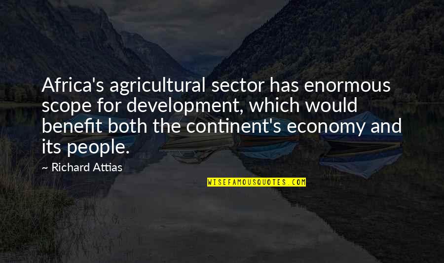 Adorables Disney Quotes By Richard Attias: Africa's agricultural sector has enormous scope for development,