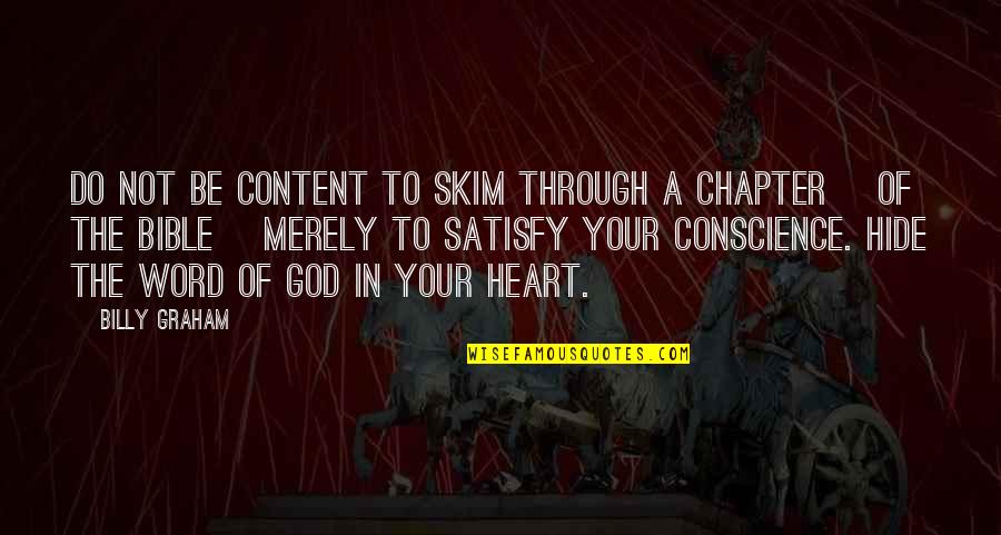 Adore Delano Famous Quotes By Billy Graham: Do not be content to skim through a Adore Delano Famous Quotes By Billy Graham: Do not be content to skim through a
