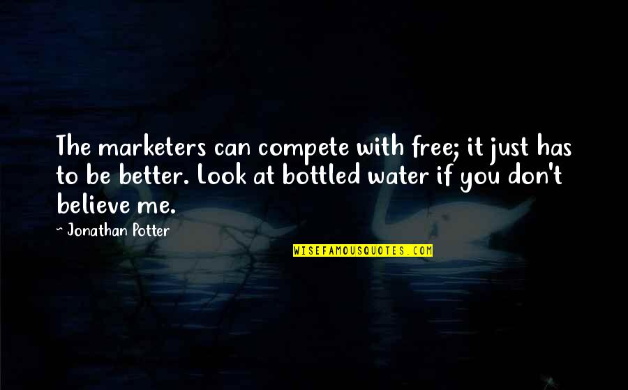 Adorneth Quotes By Jonathan Potter: The marketers can compete with free; it just