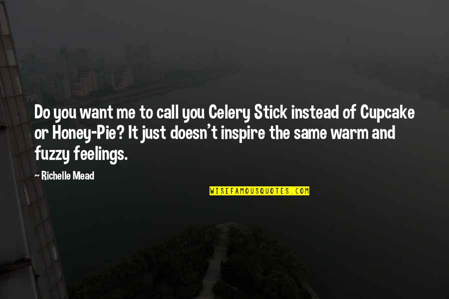 Adrian Ivashkov Sydney Sage Quotes By Richelle Mead: Do you want me to call you Celery Adrian Ivashkov Sydney Sage Quotes By Richelle Mead: Do you want me to call you Celery
