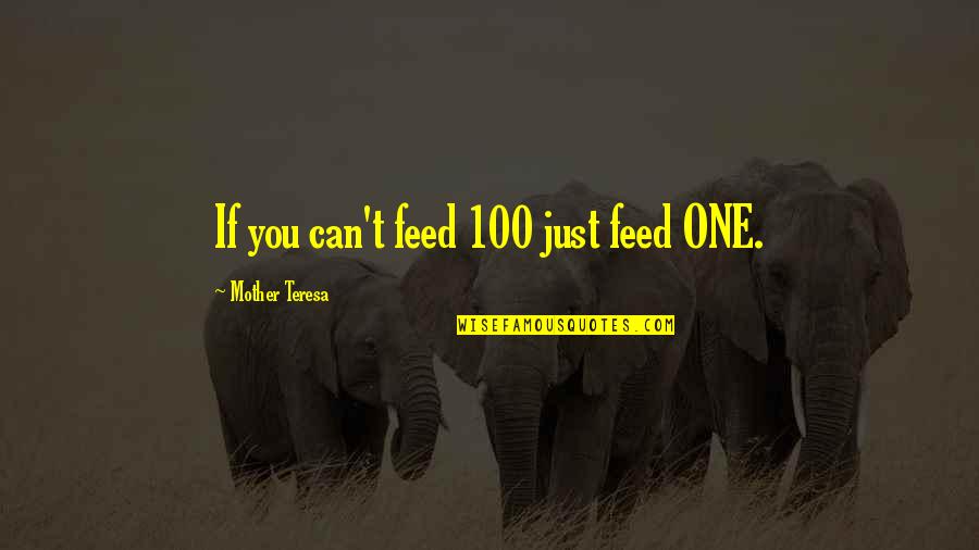 Adsence Quotes By Mother Teresa: If you can't feed 100 just feed ONE. Adsence Quotes By Mother Teresa: If you can't feed 100 just feed ONE.