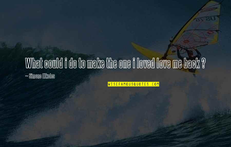 Adulatore In English Quotes By Simone Elkeles: What could i do to make the one