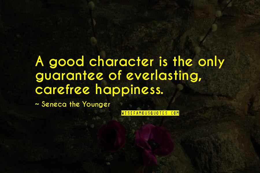 Advanced French Quotes By Seneca The Younger: A good character is the only guarantee of