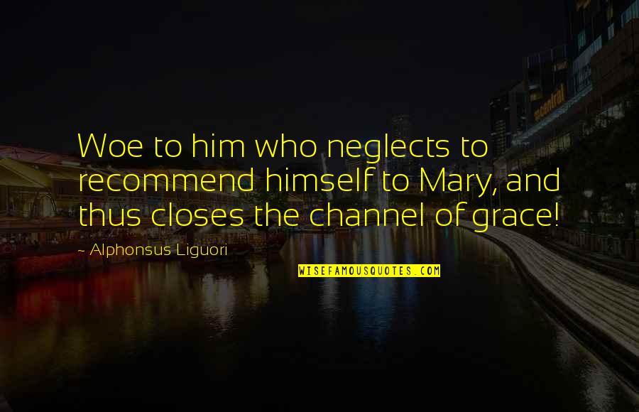 Advent Calendar Biblical Quotes By Alphonsus Liguori: Woe to him who neglects to recommend himself