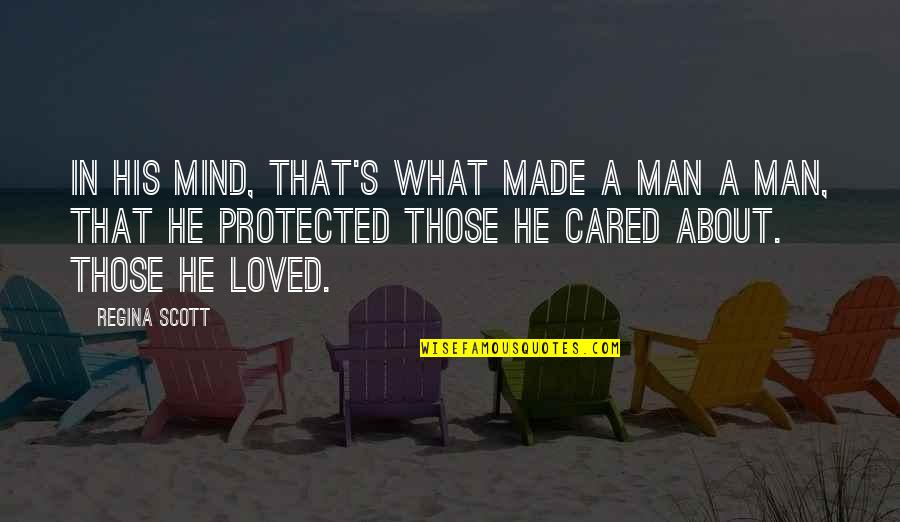 Adventure Before Dementia Quotes By Regina Scott: In his mind, that's what made a man